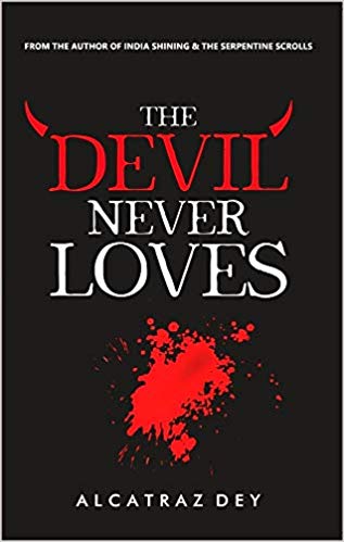The Devil Never Loves